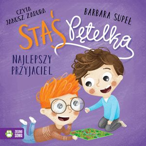 Staś Pętelka. Najlepszy przyjaciel, Barbara Supeł