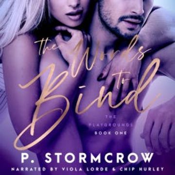 The Words to Bind audiobook, P. Stormcrow