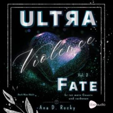 Ultra Violence - Fate Vol. 2 audiobook, Ana D. Rocky