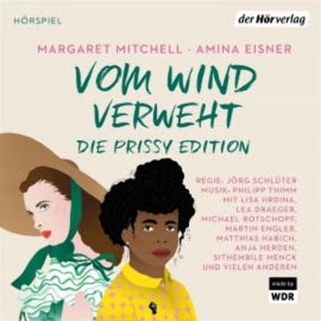 Vom Wind verweht - Die Prissy Edition audiobook, Margaret Mitchell