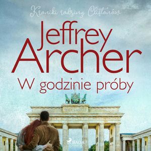 W godzinie próby, Jeffrey Archer