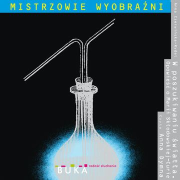W poszukiwaniu światła. Opowieść o Marii Skłodowskiej-Curie audiobook, Anna Czerwińska-Rydel