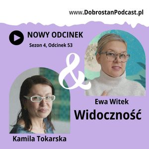 Widoczność — Ewa Witek, Kamila Tokarska