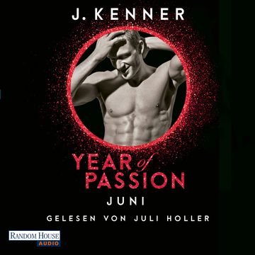 Year of Passion. Juni audiobook, J. Kenner