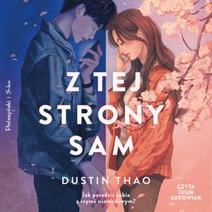 Z tej strony Sam, Dustin Thao