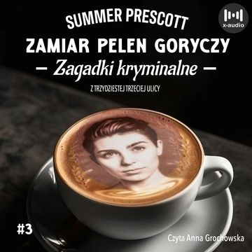Zamiar pełen goryczy audiobook, Summer Prescott