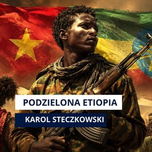 ZAPOMNIANY TIGRAJ. Slumsy i Nil Błękitny. Jak wygląda życie w Etiopii? | Program Afrykański S4O2, Mateusz Grzeszczuk