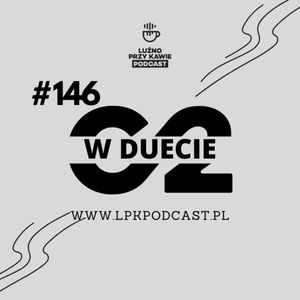 #146 - W duecie, NAAB.pl Adam Borodo