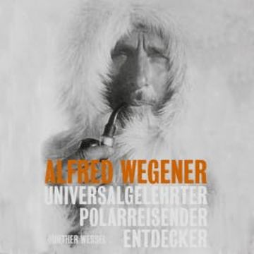 Alfred Wegener audiobook, Günther Wessel