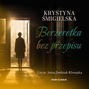 Berżeretka bez przepisu, Krystyna Śmigielska