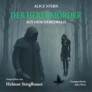 Der Hexenmörder aus dem Nebelwald, Alice Stern