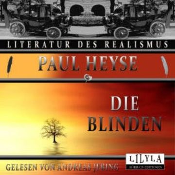 Die Blinden audiobook, Paul Heyse