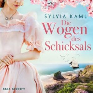 Die Wogen des Schicksals, Sylvia Kaml