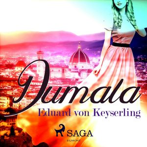 Dumala, Eduard von Keyserling