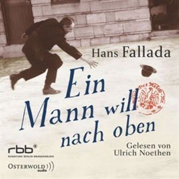 Ein Mann will nach oben audiobook, Hans Fallada