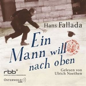 Ein Mann will nach oben, Hans Fallada