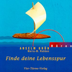 Finde deine Lebensspur, Anselm Grün