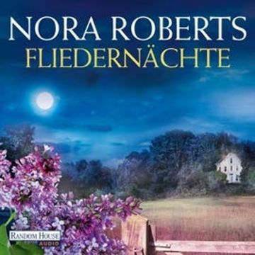 Fliedernächte audiobook, Nora Roberts