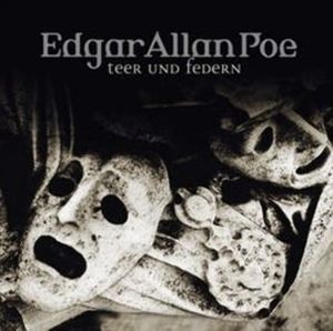 Teer und Federn (Edgar Allan Poe 31), Edgar Allan Poe