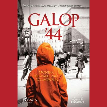 Galop 44 audiobook, Monika Kowaleczko-Szumowska