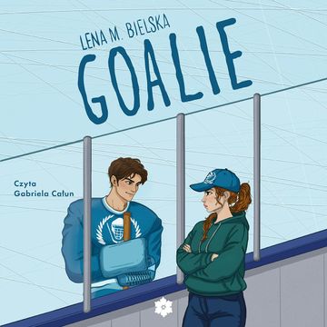 Goalie audiobook, Lena M. Bielska