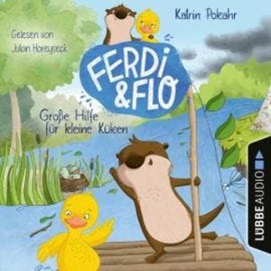 Große Hilfe für kleine Küken - Ferdi & Flo, Teil 2 (Ungekürzt), Katrin Pokahr