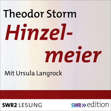 Hinzelmeier audiobook, Theodor Storm