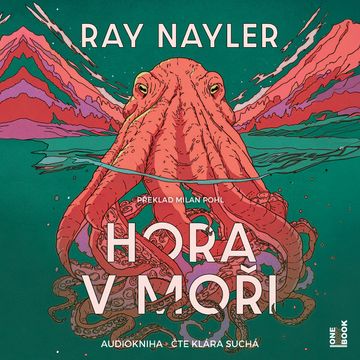 Hora v moři, Ray Nayler