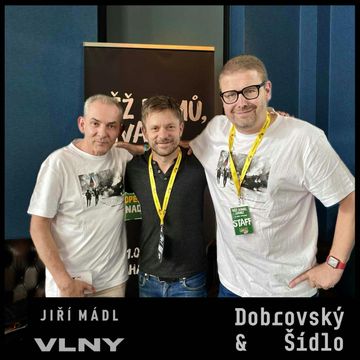 Jiří Mádl: Rok 1968 mi byl trochu ukradenej audiobook, Jan Dobrovský, Jan Sedmidubský, Jindřich Šídlo