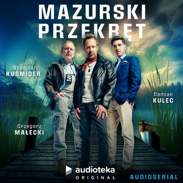 Mazurski Przekręt. Audioserial