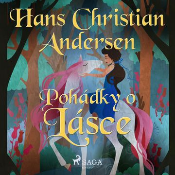 Pohádky o lásce audiobook, Hans Christian Andersen