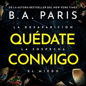 Quédate conmigo, B.A. Paris
