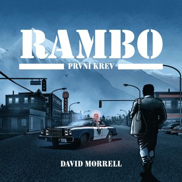 Rambo – První krev, David Morrell