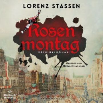 Rosenmontag audiobook, Lorenz Stassen