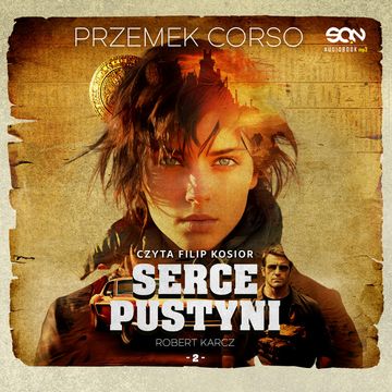 Serce pustyni. Robert Karcz. Tom 2, Przemek Corso