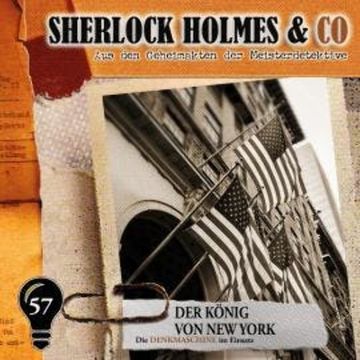 Sherlock Holmes & Co, Folge 57: Der König von New York audiobook, Markus Duschek