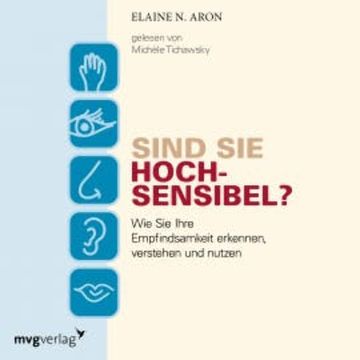 Sind Sie hochsensibel? audiobook, Elaine N. Aron