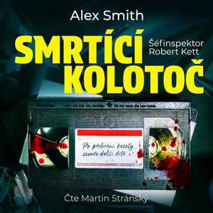 Smrtící kolotoč, Alex Smith
