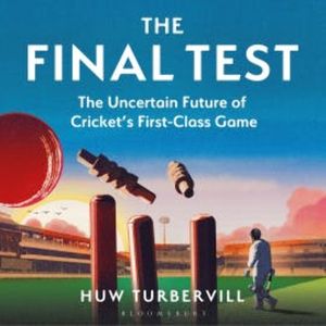 The Final Test, Huw Turbervill