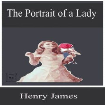The Portrait of a Lady audiobook, Henry James