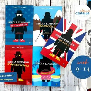 Trudno namówić dziecko do czytania? Pokaż mu „Szkoła Szpiegów podbija Europę”, Anna Jankowska