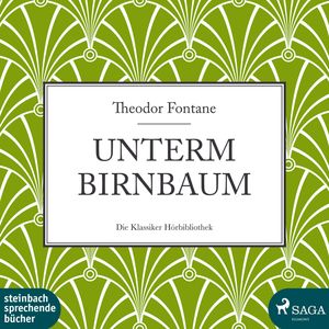 Unterm Birnbaum, Theodor Fontane