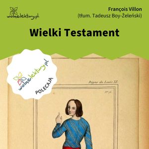 Wielki Testament, François Villon