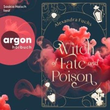 Witch of Fate and Poison (Ungekürzte Lesung) audiobook, Alexandra Fuchs