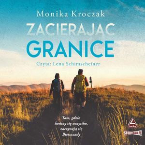 Zacierając granice, Monika Kroczak