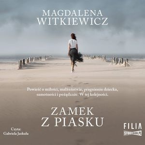 Zamek z piasku, Magdalena Witkiewicz
