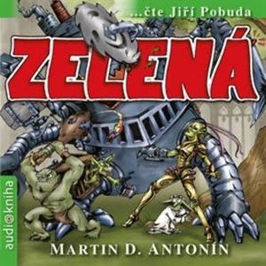 Zelená, Martin Darion Antonín