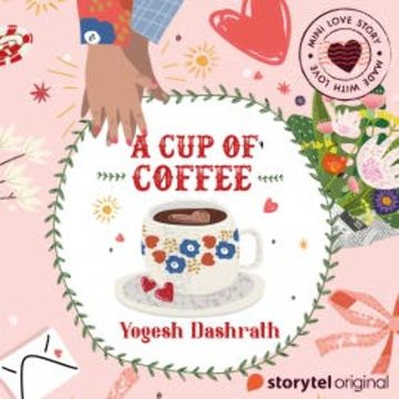 A Cup Of Coffee audiobook, Yogesh Dashrath