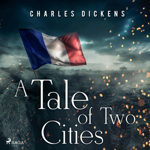A Tale of Two Cities, Charles Dickens