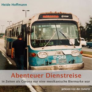 Abenteuer Dienstreise, Heide Hoffmann